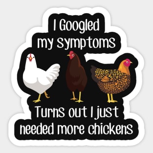 Need More Chickens Sticker